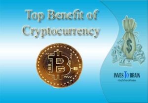 10 Benefits of Cryptocurrencies
